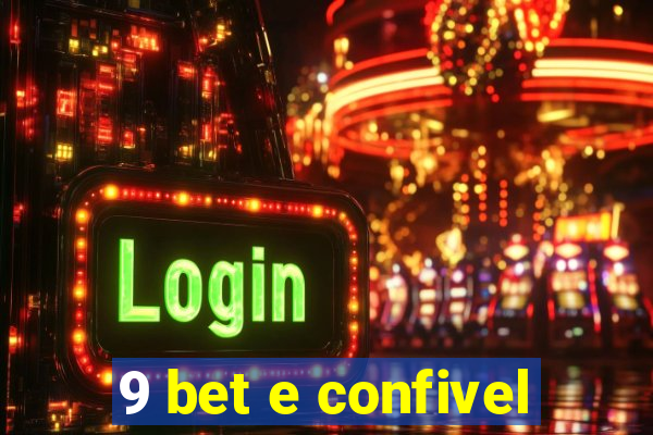 9 bet e confivel